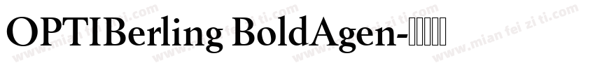 OPTIBerling BoldAgen字体转换